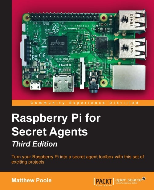 Raspberry Pi for Secret Agents, book cover Raspberry Pi for Secret Agents, book cover