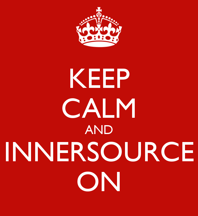 Keep Calm and Innersource On Keep Calm and Innersource On