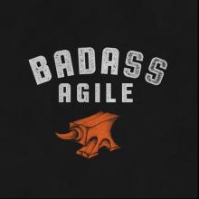 Badass Agile