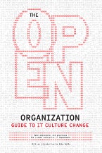 The Open Org Guide toIT Culture Change cover